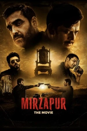Mirzapur: The Movie 2026 Hindi Line Audio HQ-HDTC 720p - 480p - 1080p